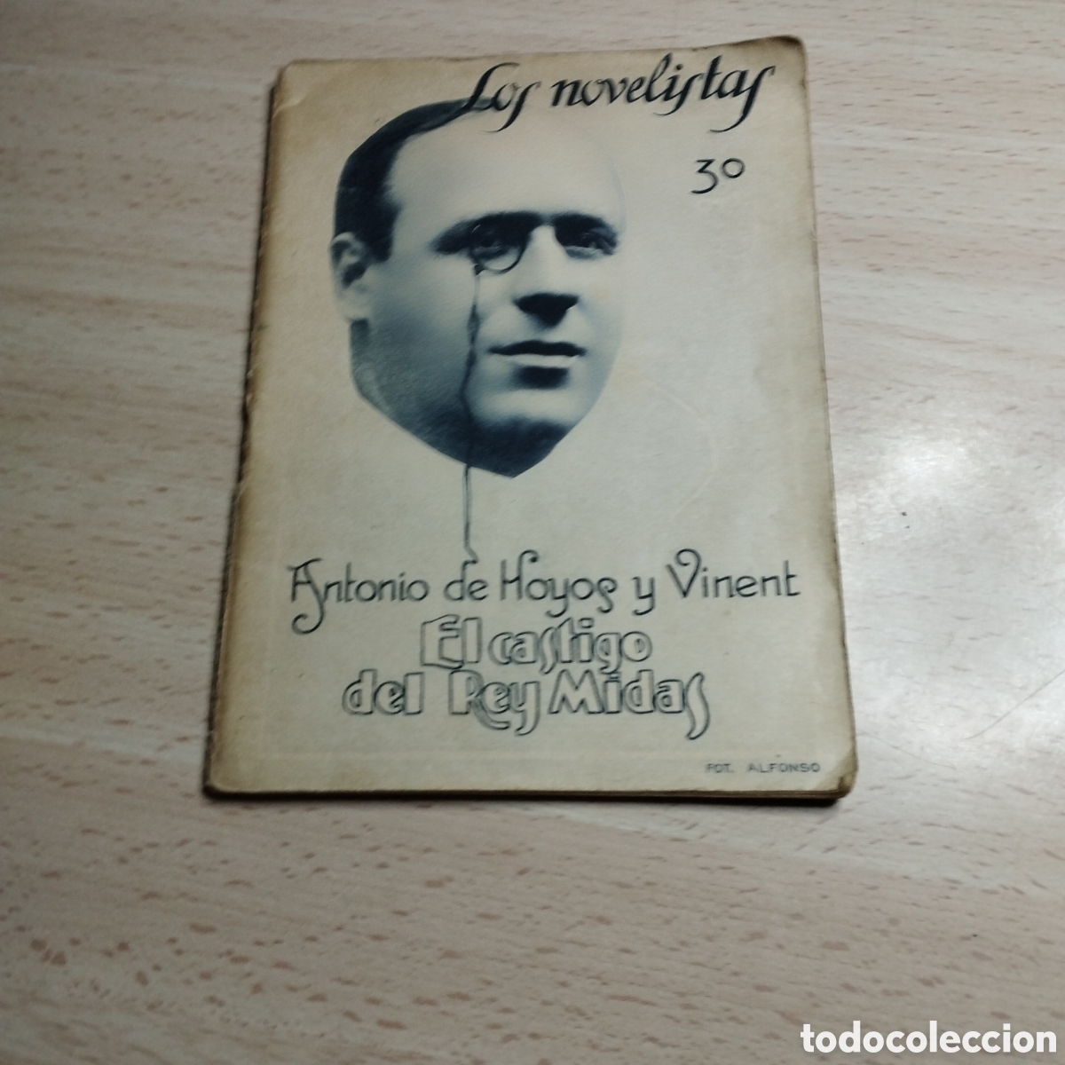 Libros antiguos: El castigo del rey Midas. Antonio de Hoyos y Vinent. 1928. Los novelista N⁰7. Prensa Moderna