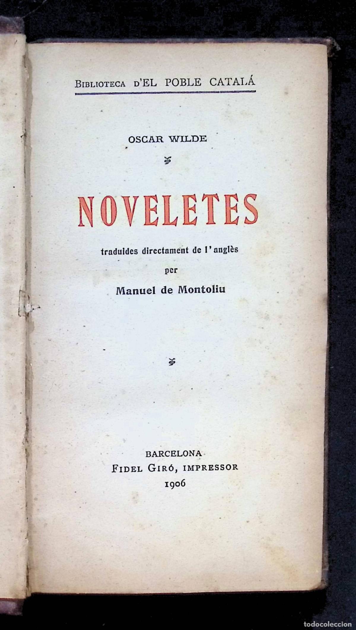 Livres anciens: NOVELETES. Traduides directament de l'angl&egrave;s... - WILDE, Oscar.