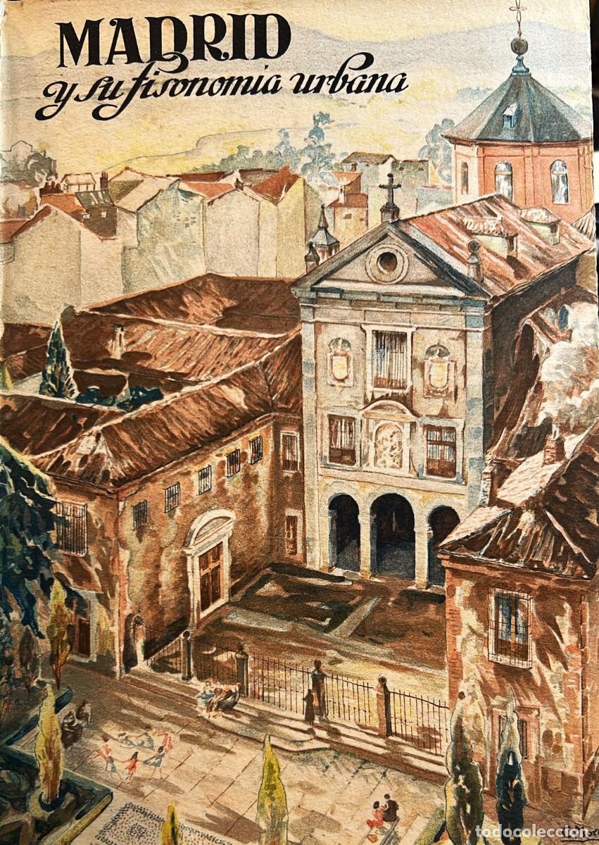 Libros antiguos: Madrid y su fisonom&iacute;a urbana.