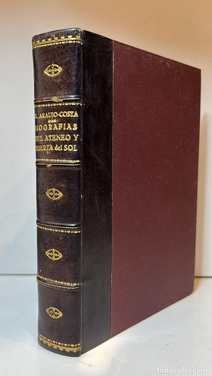 Libros antiguos: Biograf&iacute;a del Ateneo de Madrid /-/ Hombres y cosas de la Puerta del Sol.