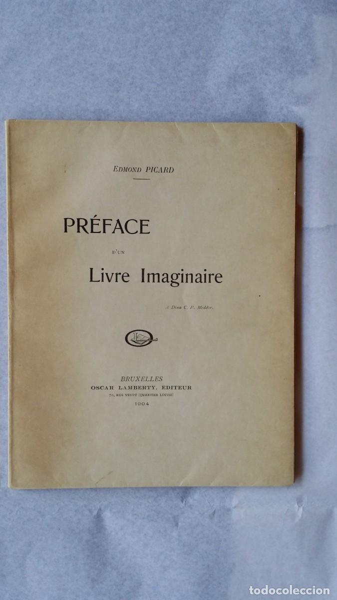 Libros antiguos: Edmond PICARD Pr&eacute;face d'un Livre Imaginaire 1904 / 50 ejemplares en Japon. Raro