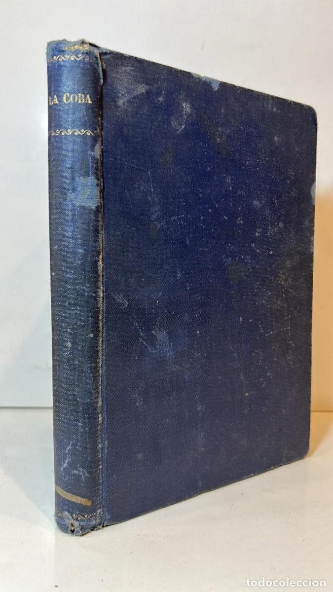 Libros antiguos: COLECCI&Oacute;N de Trabajos publicados en el semanario LA COBA. Revista madrile&ntilde;a de 1913.