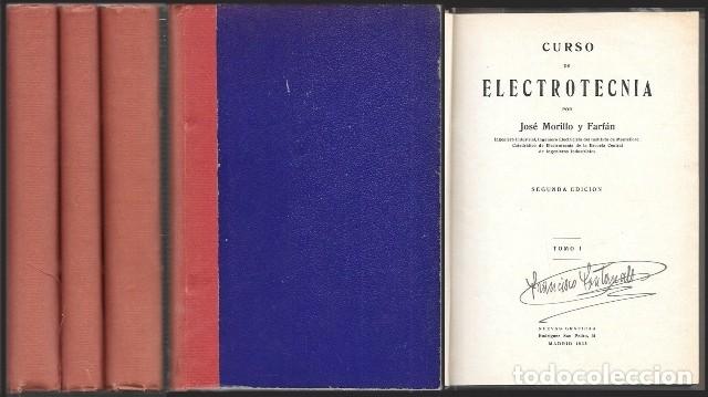 Libros antiguos: CURSO DE ELECTRONICA POR JOSE MORILLO Y FARFAN 3 TOMOS - A-ELECT-438