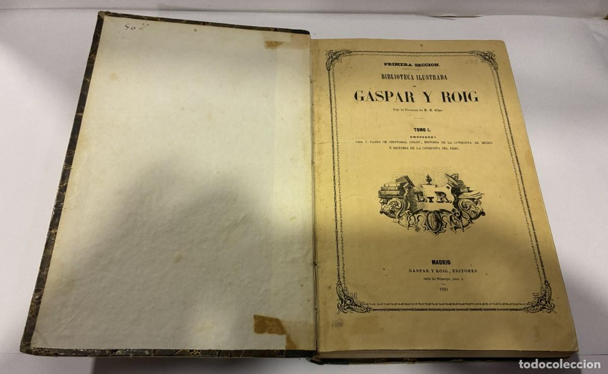 Libros antiguos: VIDA Y VIAJES DE CRIST&Oacute;BAL COL&Oacute;N E HISTORIA DE LA CONQUISTA DE M&Eacute;XICO. 3 VOL. EN 1 TOMO.1854-1851
