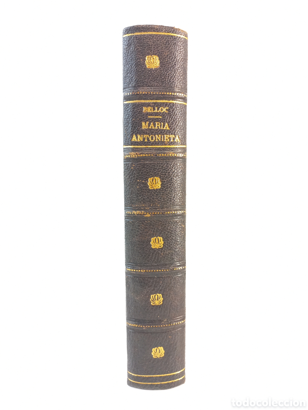 Libros antiguos: Maria Antonieta. Hilaire Belloc. Espasa Calpe, vidas extraordinarias, 1933.