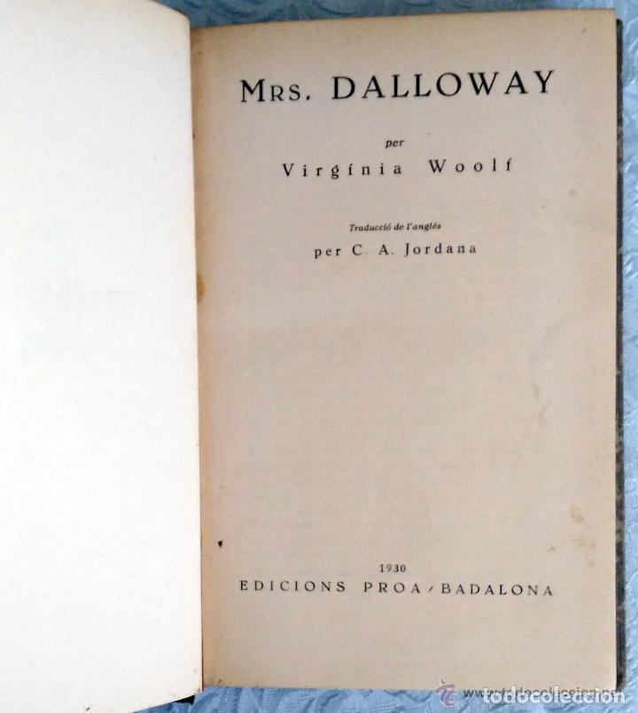 Libros antiguos: MRS. DALLOWAY PER VIRGINIA WOOLF &ndash; 1930 &ndash; PRIMERA EDICI&Oacute; - CATAL&Agrave;