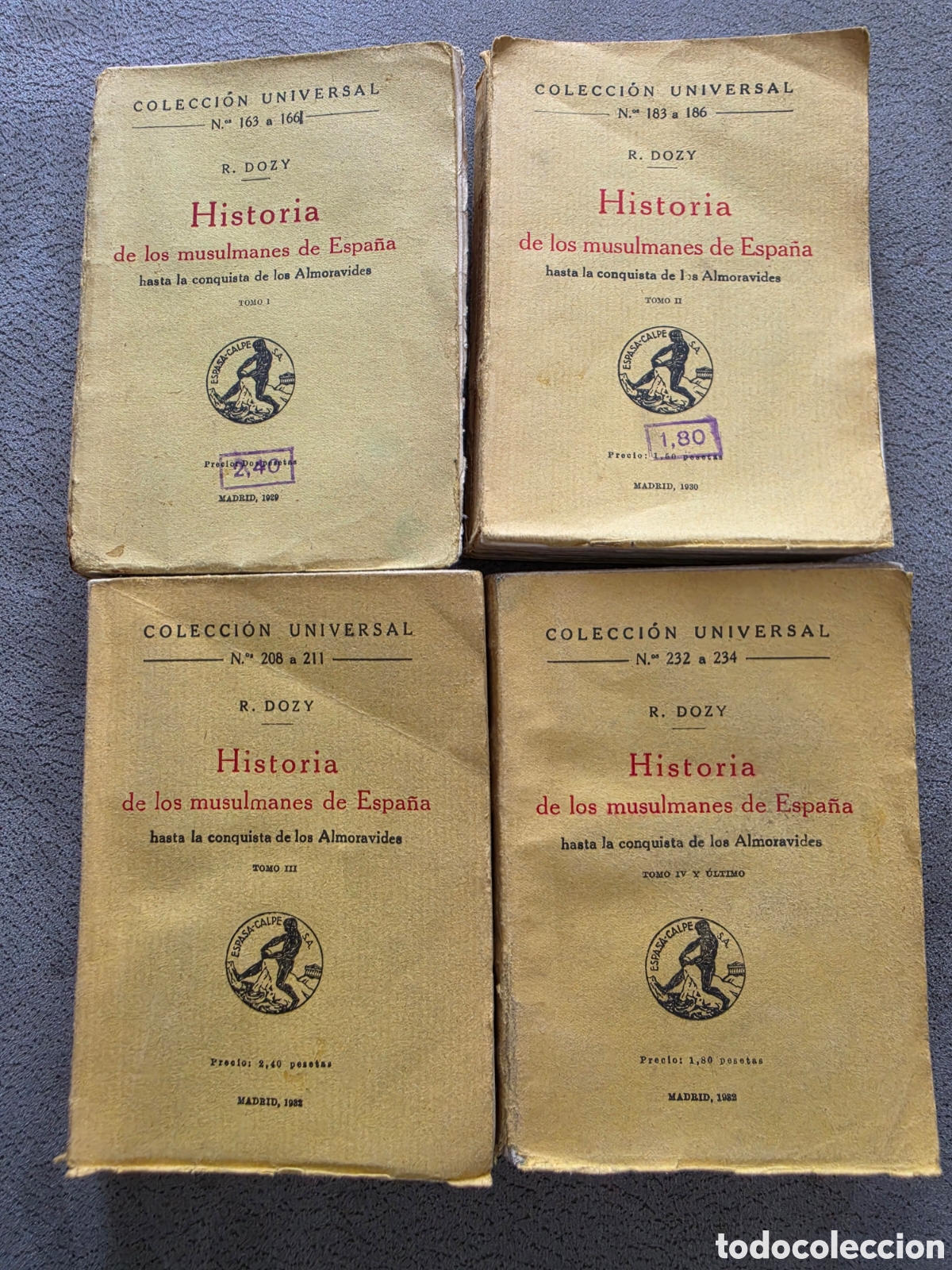 Libros antiguos: Historia de los musulmanes de Espa&ntilde;a - R. Dozy - Obra Completa 4 Tomos (1929-1932)