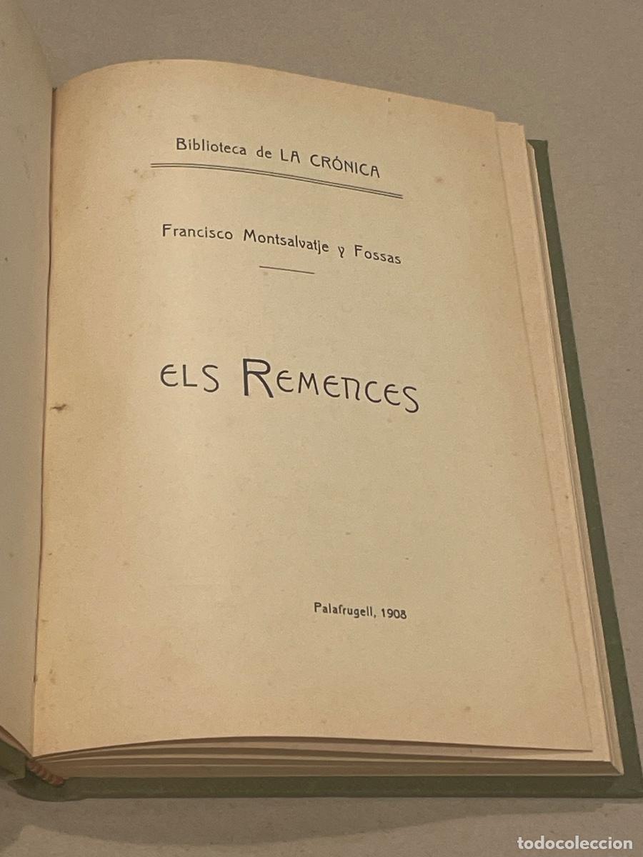 Antiquarische B&uuml;cher: ELS REMENCES - FRANCISCO MONTSALVATJE Y FOSSAS - PALAFRUGELL 1908