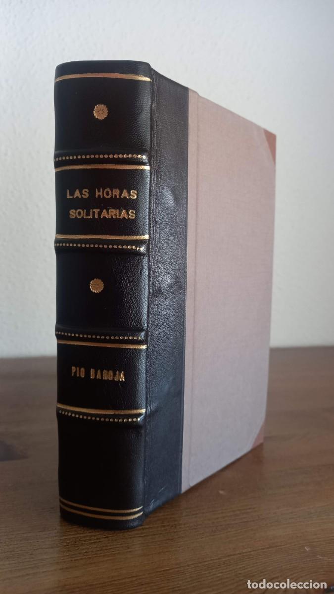 Libros antiguos: P&Iacute;O BAROJA: LAS HORAS SOLITARIAS. CARO RAGGIO. PRIMERA EDICI&Oacute;N 1918.