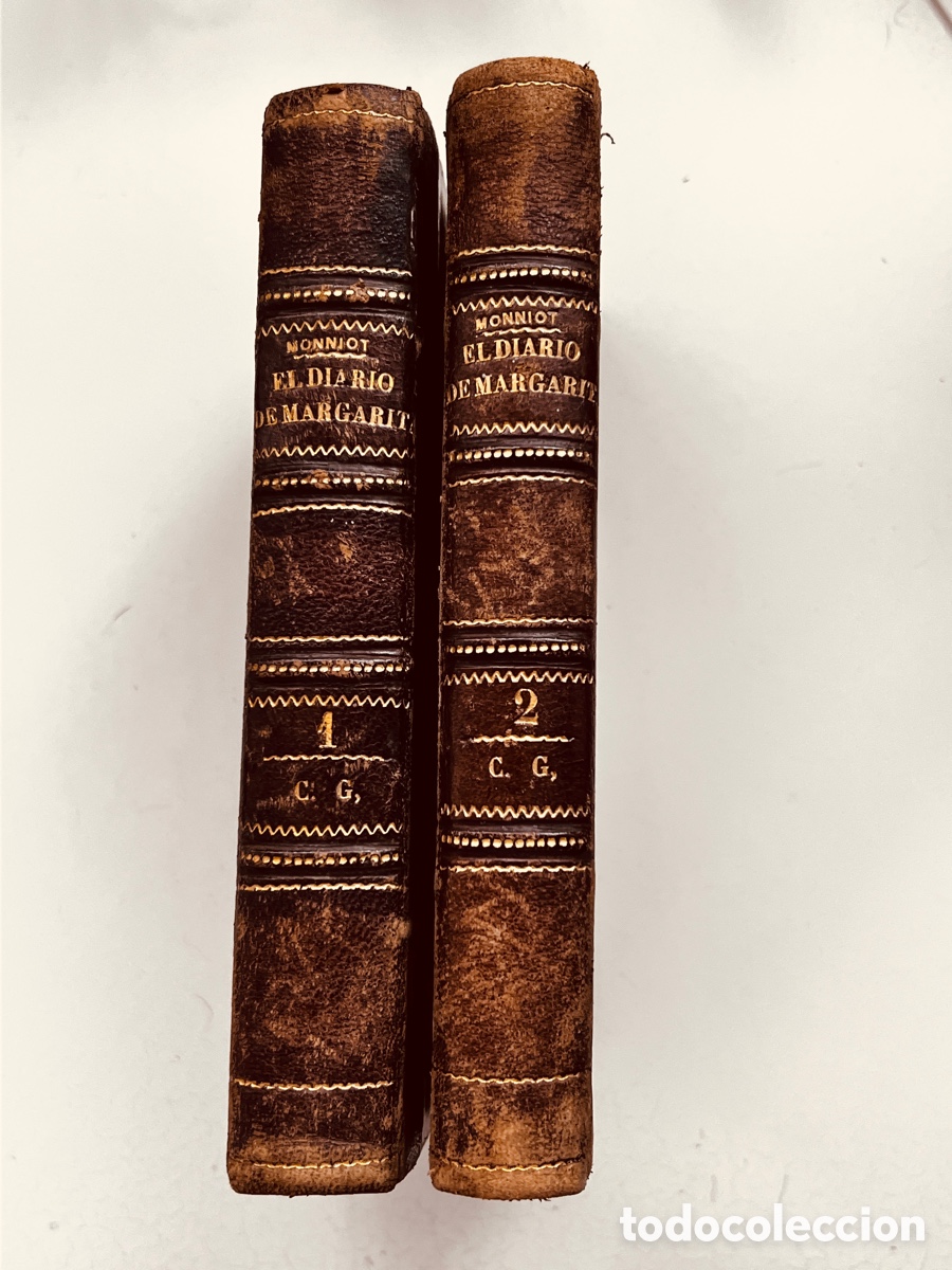 Libros antiguos: Magn&iacute;fica edici&oacute;n de 1872 de &rdquo;El Diario de Margarita&rdquo; de Monniot (Obra Completa, Tomos I y II).