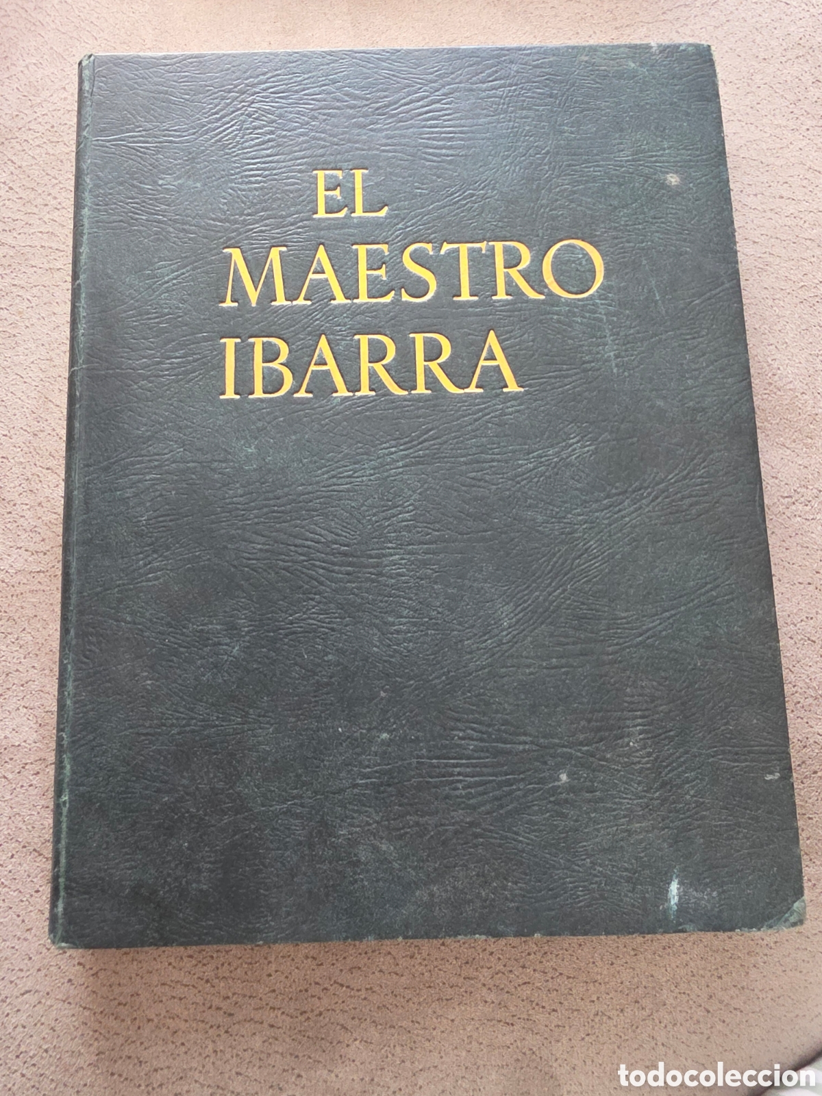 Libros antiguos: Libro El Maestro Ibarra - Homenaje Casa Gans (Richard Gans) Madrid 1931 - Edici&oacute;n Numerada