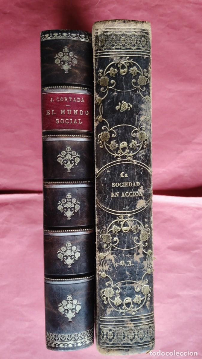 Libros antiguos: JUAN CORTADA.-EL MUNDO SOCIAL.-LA SOCIEDAD EN ACCION.-GRABADOS.-A&Ntilde;OS 1864-1867.