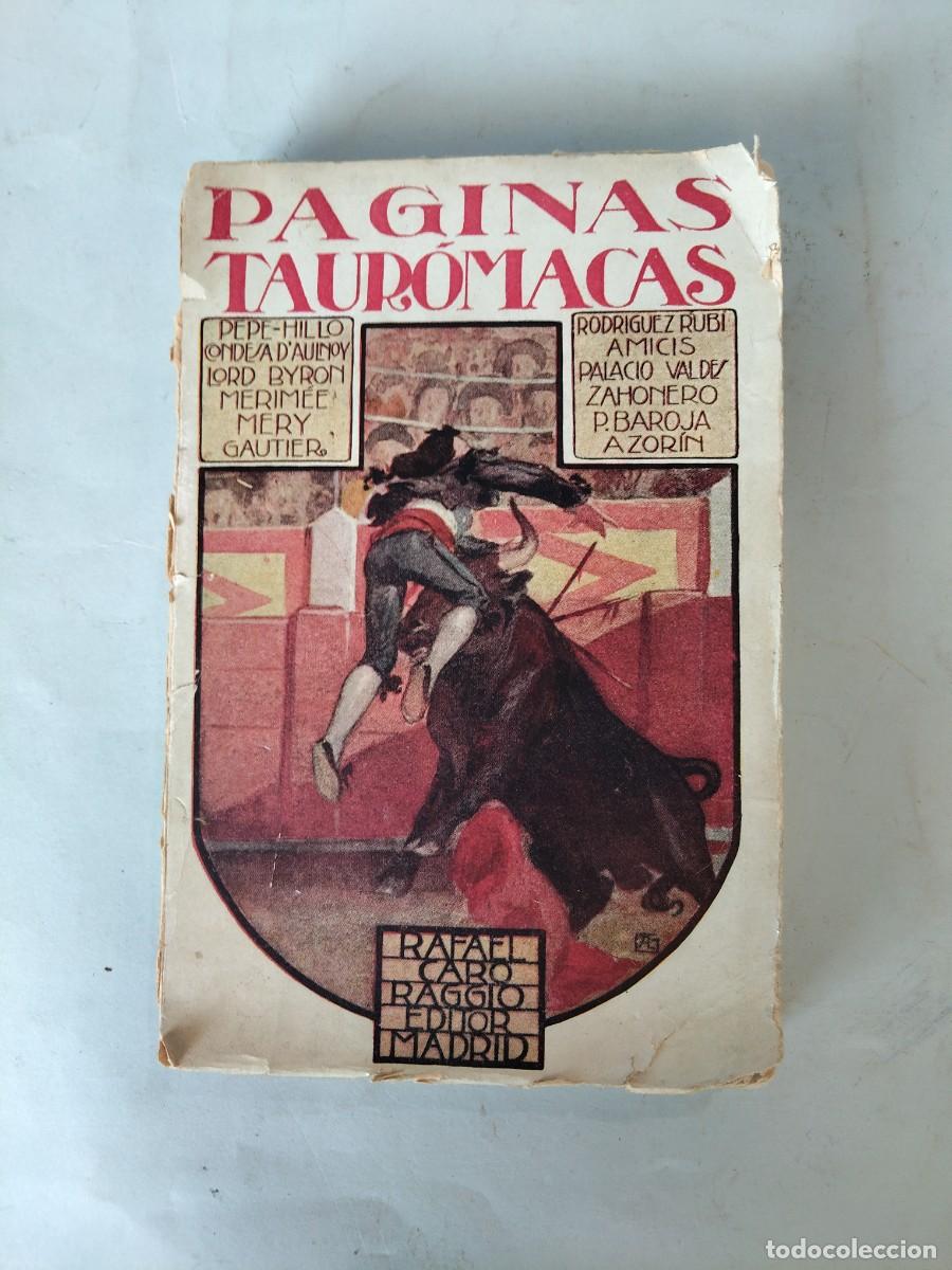 Libros antiguos: P&aacute;ginas Tauromacas vvaa editado por Rafael Caro Raggio 19200