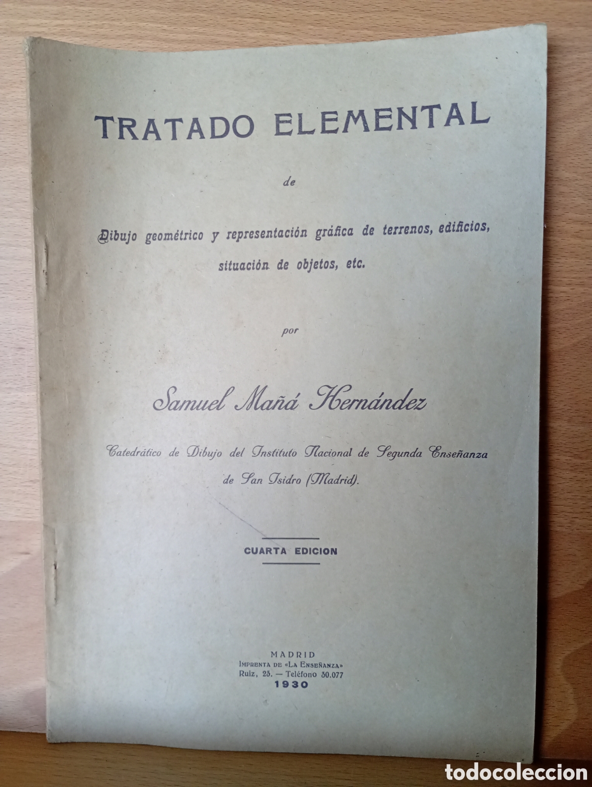 Libros antiguos: Tratado elemental Manuel ma&ntilde;a Hern&aacute;ndez san isidro Madrid 1930