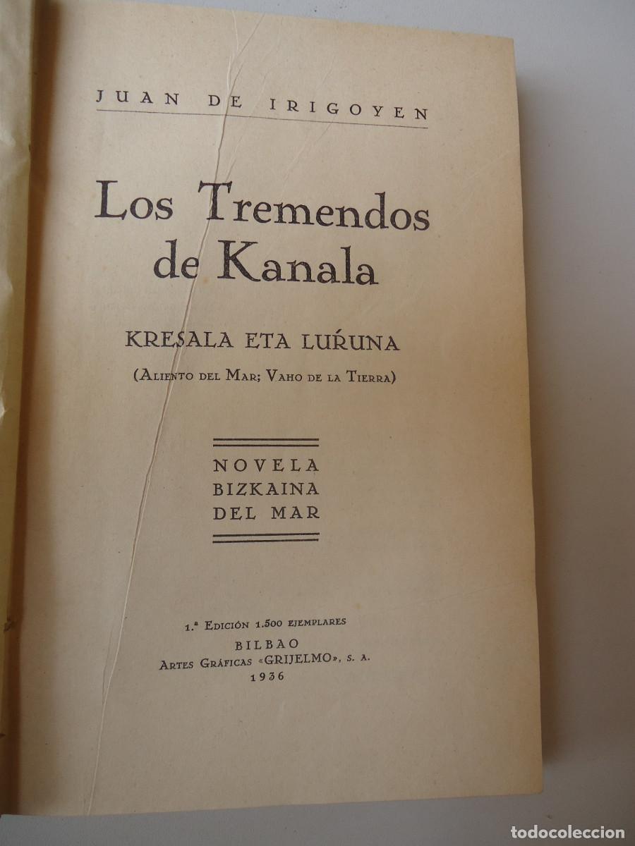 Livros antigos: Los Tremendos de Kanala. Juan de Irigoyen. Bilbao 1936. Primera edici&oacute;n.