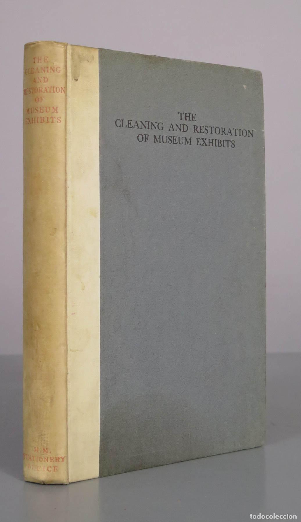 Libros antiguos: The Cleaning and Restoration of Museum Exhibits - Third Report - His Majesty&acute;s Stationery Office