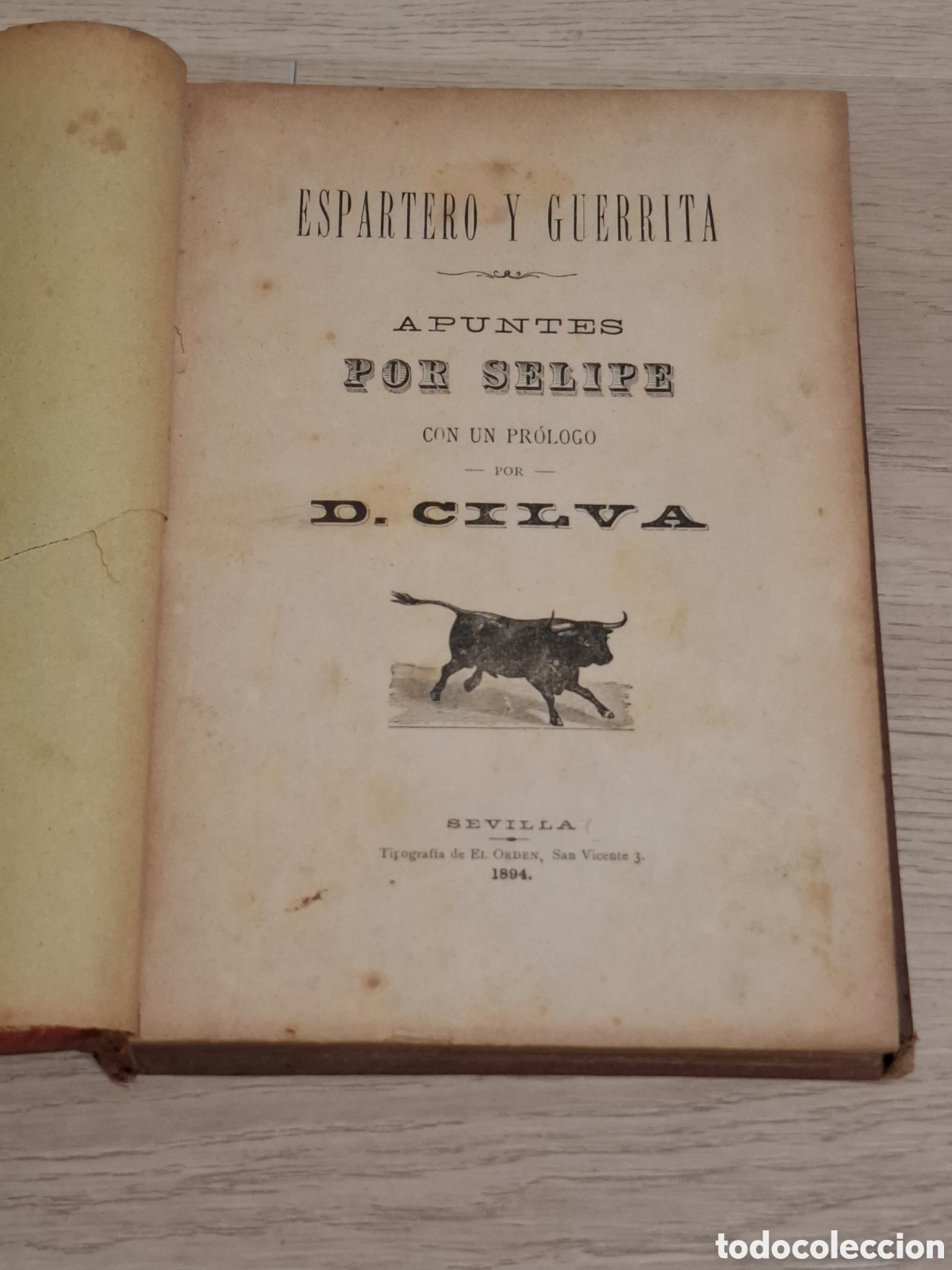 Libros antiguos: Espartero y Guerrita, apuntes por Selipe, pr&oacute;logo por D. Cilva. Sevilla 1894, toros y toreros, falto