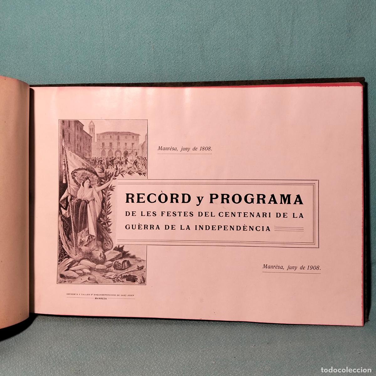 Libros antiguos: Record y programa de les festes del centenari de la guerra de la independencia Manresa juny 1908 - Foto 2