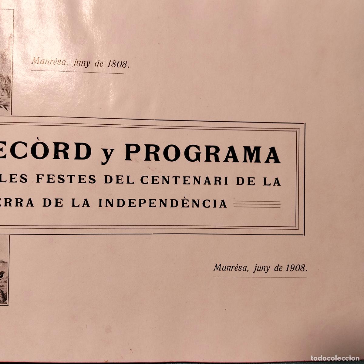 Libros antiguos: Record y programa de les festes del centenari de la guerra de la independencia Manresa juny 1908 - Foto 4