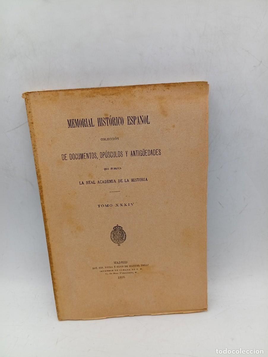 Libros antiguos: MEMORIAL HISTORICO ESPA&Ntilde;OL. COLECCION DE DOCUMENTOS, OPUSCULOS Y ANTIG&Uuml;EDADES. 1895. PAGS: 260.