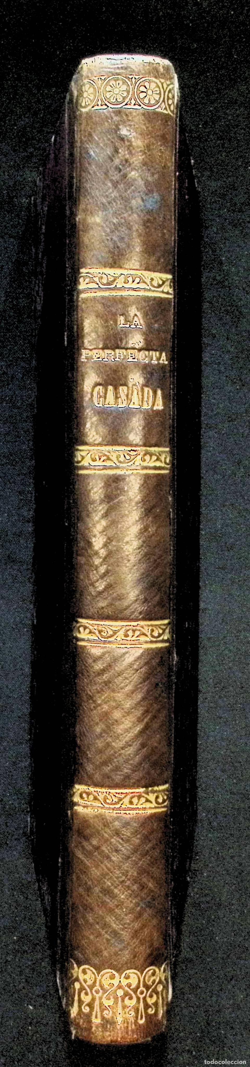 Libros antiguos: LA PERFECTA CASADA. - LE&Oacute;N, Fray Lu&iacute;s de. 1885. - Foto 6