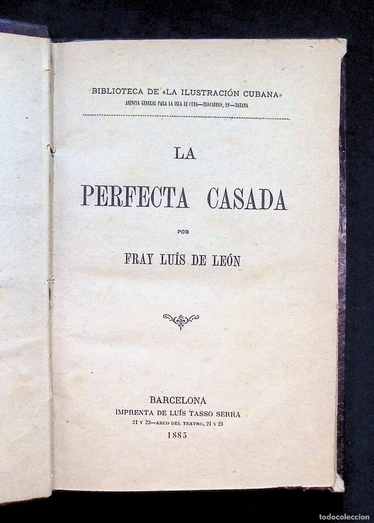 Libros antiguos: LA PERFECTA CASADA. - LE&Oacute;N, Fray Lu&iacute;s de. 1885.