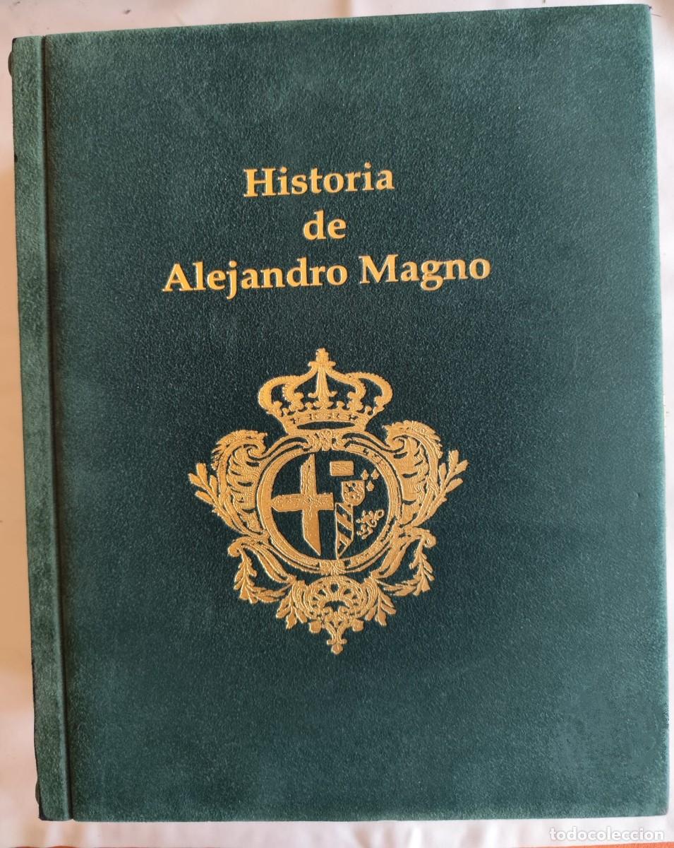 Libros antiguos: FACSIMIL HISTORIA DE ALEJANDRO MAGNO Patrimonio Ediciones INCLUYE LIBRO DE ESTUDIOS