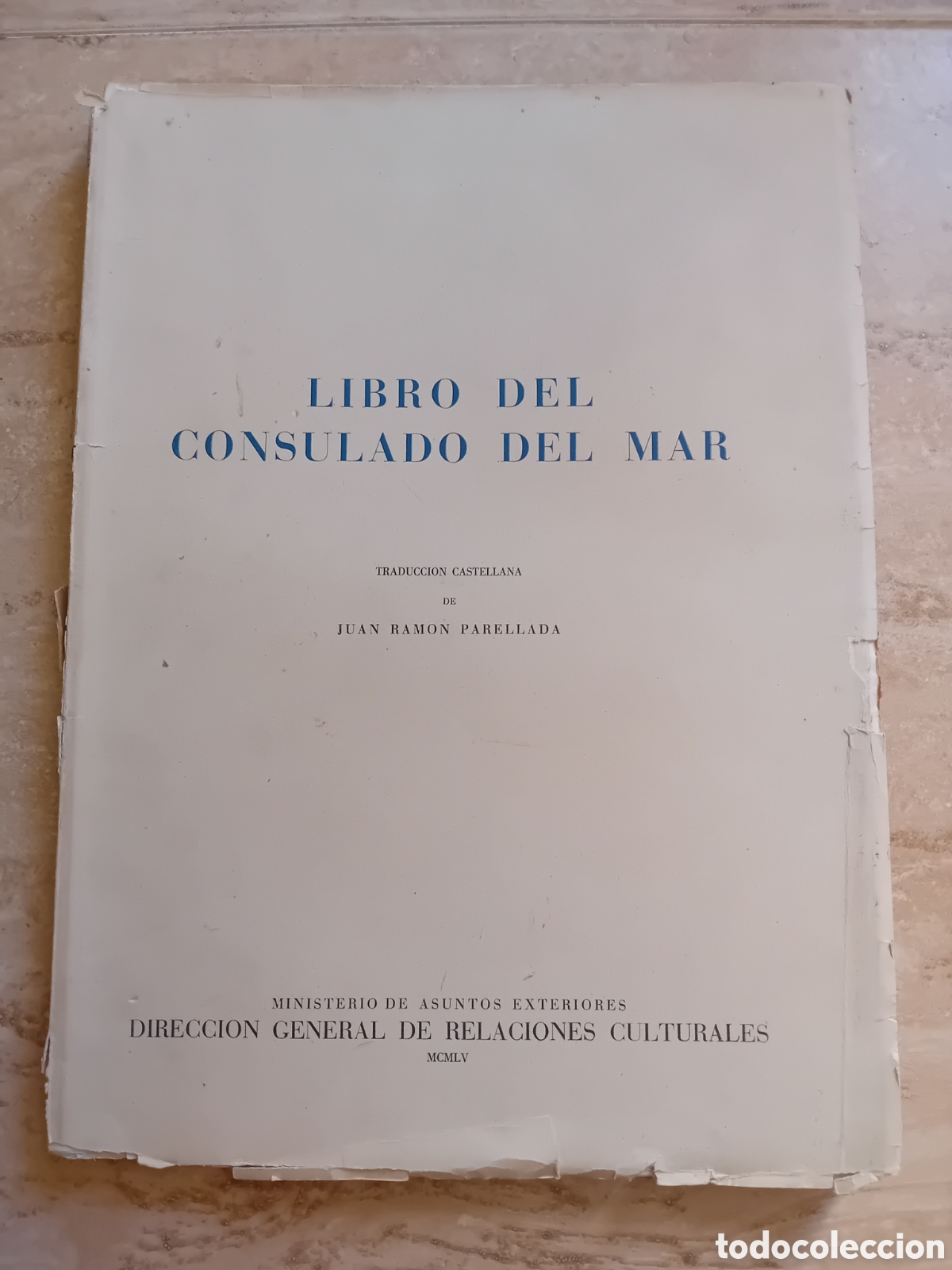 Libros antiguos: Libro del consulado del mar Juan Ramon Parellada a&ntilde;o 1955