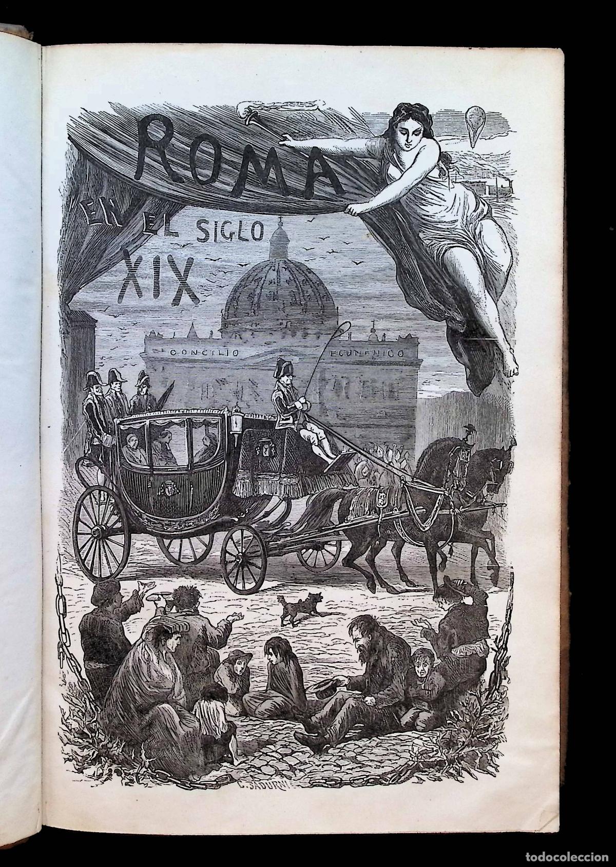 Libros antiguos: ROMA EN EL SIGLO XIX. - LOS LIBERTADORES DE ESPA&Ntilde;A. - GARIBALDI, Jos&eacute;. 187
