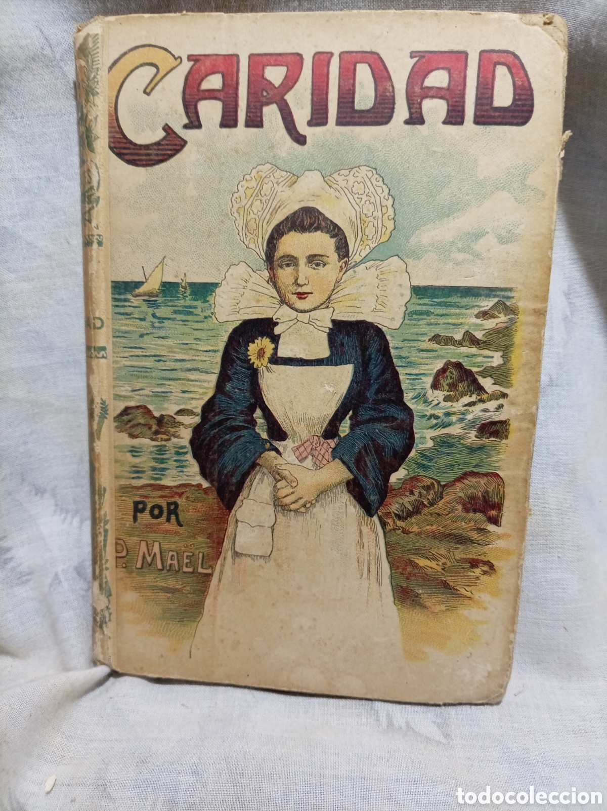 Libros antiguos: CARIDAD POR PIERRE MAEL, SATURNO CALLEJA FERN&Aacute;NDEZ, MADRID