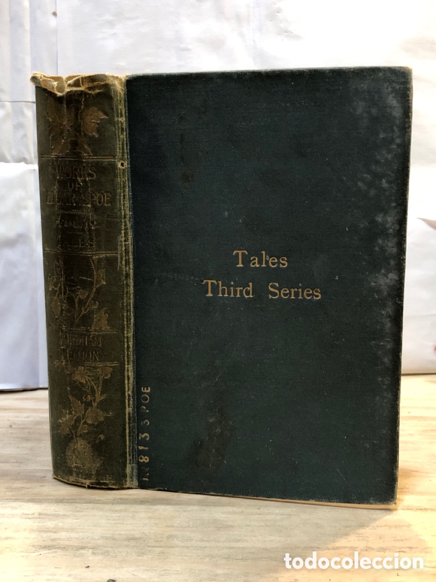 Libros antiguos: Edgar Allan Poe - The works of Edgar Allan Poe with an introduction [...]. Vol. IV
