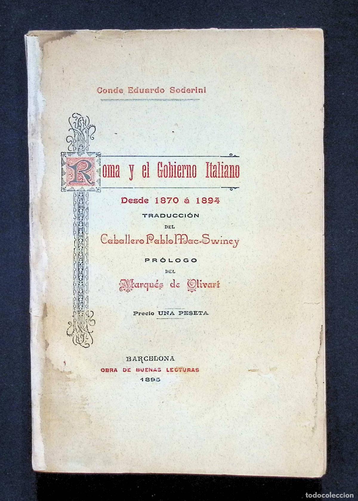 Libros antiguos: ROMA Y EL GOBIERNO ITALIANO DESDE 1870 &Aacute; 1894. - SODERINI, Eduardo. - Foto 1