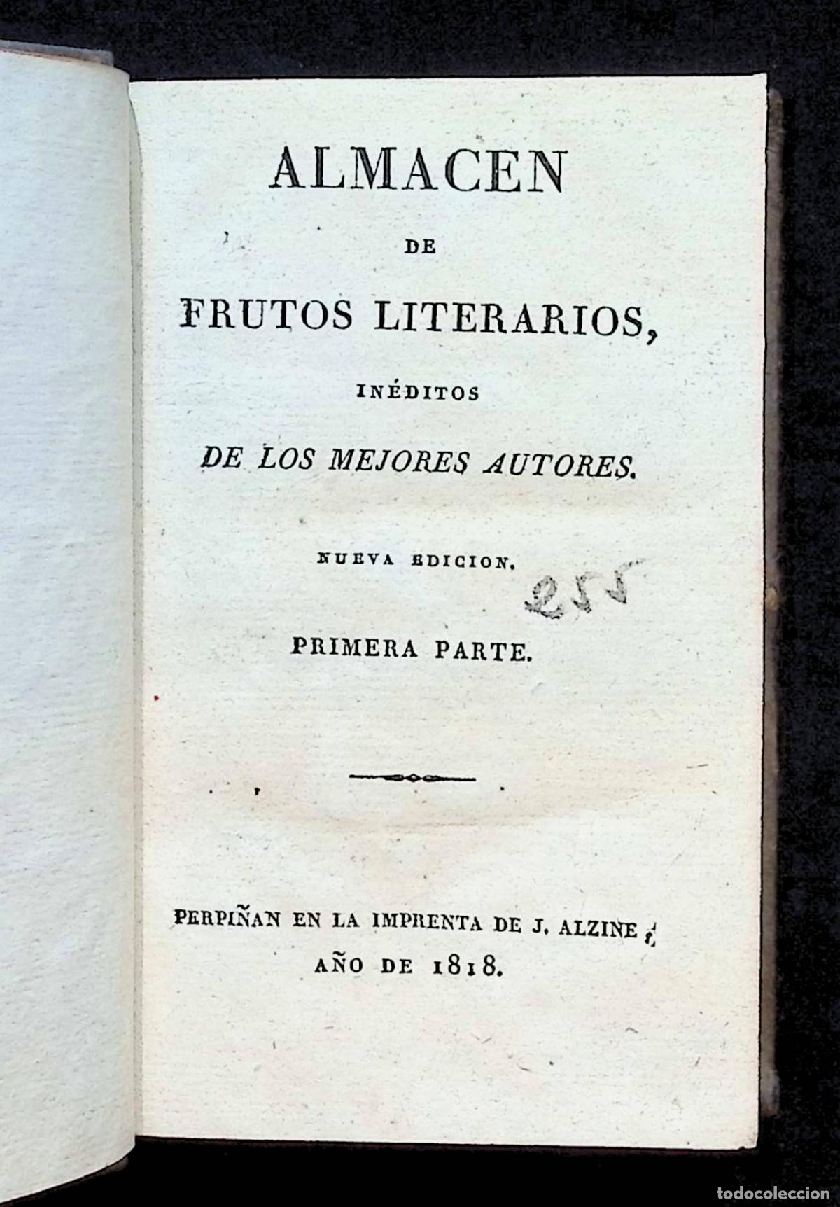 Libros antiguos: ALMACEN DE FRUTOS LITERARIOS, IN&Eacute;DITOS DE LOS MEJORES AUTORES. 1818.