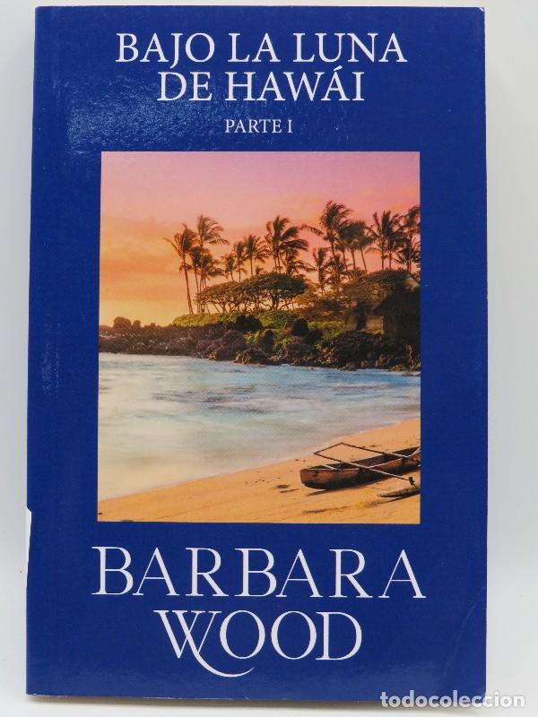 Libros antiguos: Bajo la lluvia de Haw&aacute;i: Parte I - Barbara Woods