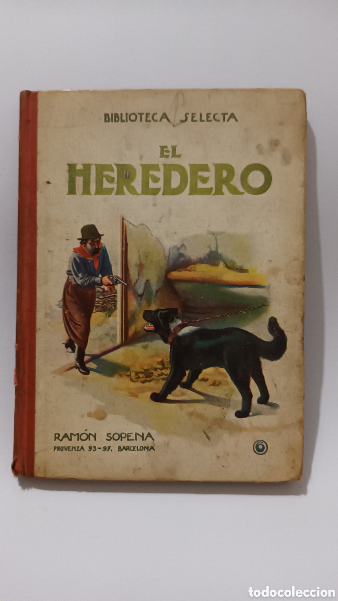 Libros antiguos: El heredero. Biblioteca Selecta. Ram&oacute;n Sopena - Foto 1