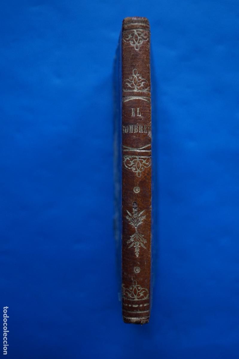 Libros antiguos: EL SOMBRERO, SU PASADO, PRESENTE Y PORVENIR. VV.AA. 1859