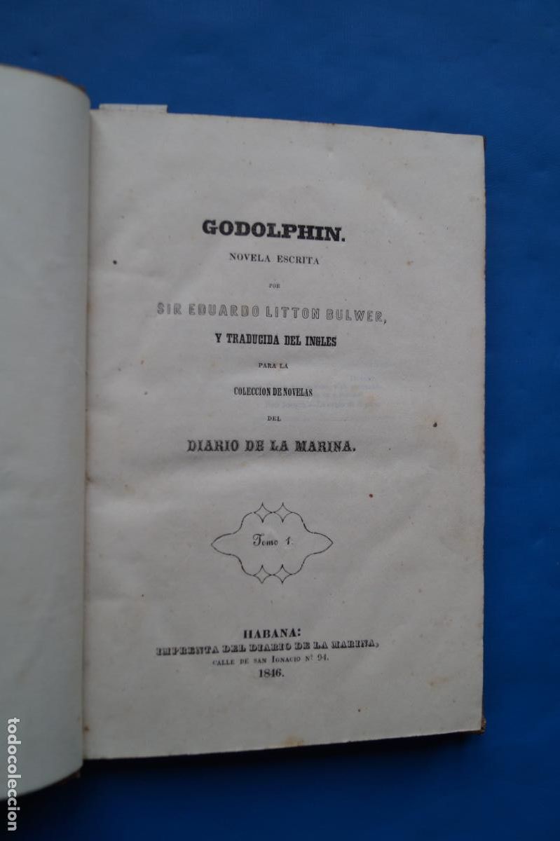 Libros antiguos: GODOLPHIN. EDUARDO LITTON BULWER. COLECCION DIARIO DE LA MARINA. 1846