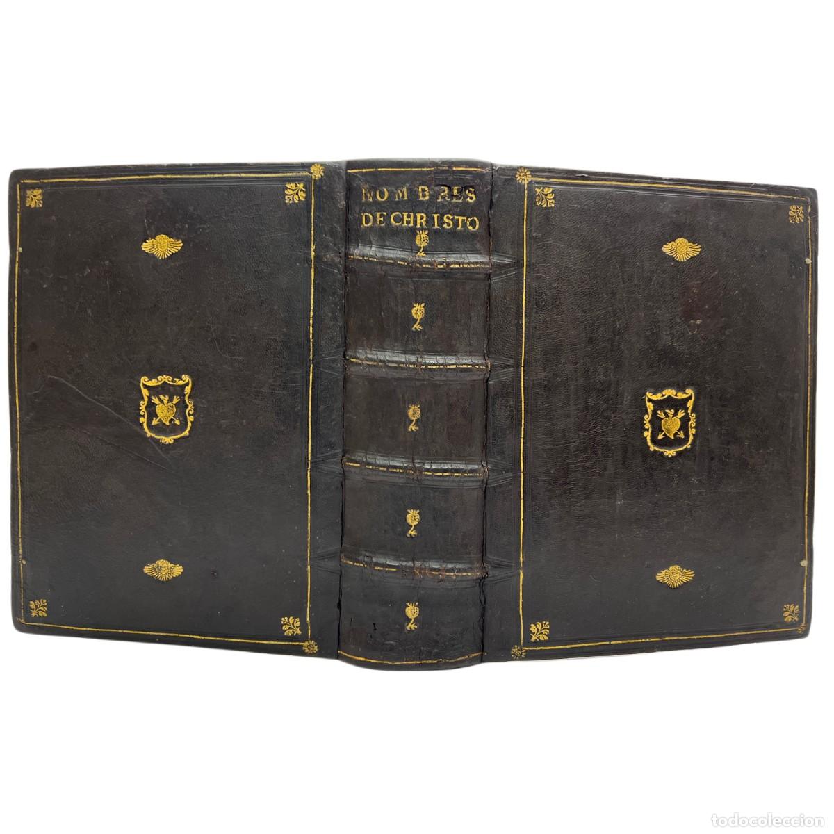 Libros antiguos: FRAY LUIS DE LEON - DE LOS NOMBRES DE CHRISTO / LA PERFECTA CASADA - 1587