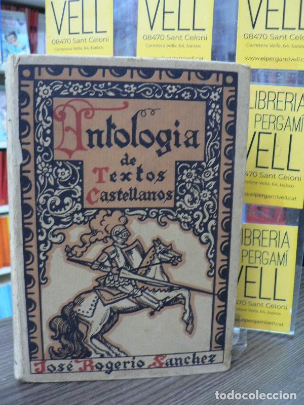 Libros antiguos: Antolog&iacute;a de Textos Castellanos Siglos XIII al XX - Jos&eacute; Rogerio S&aacute;nchez - Librer&iacute;a Editorial Hernan