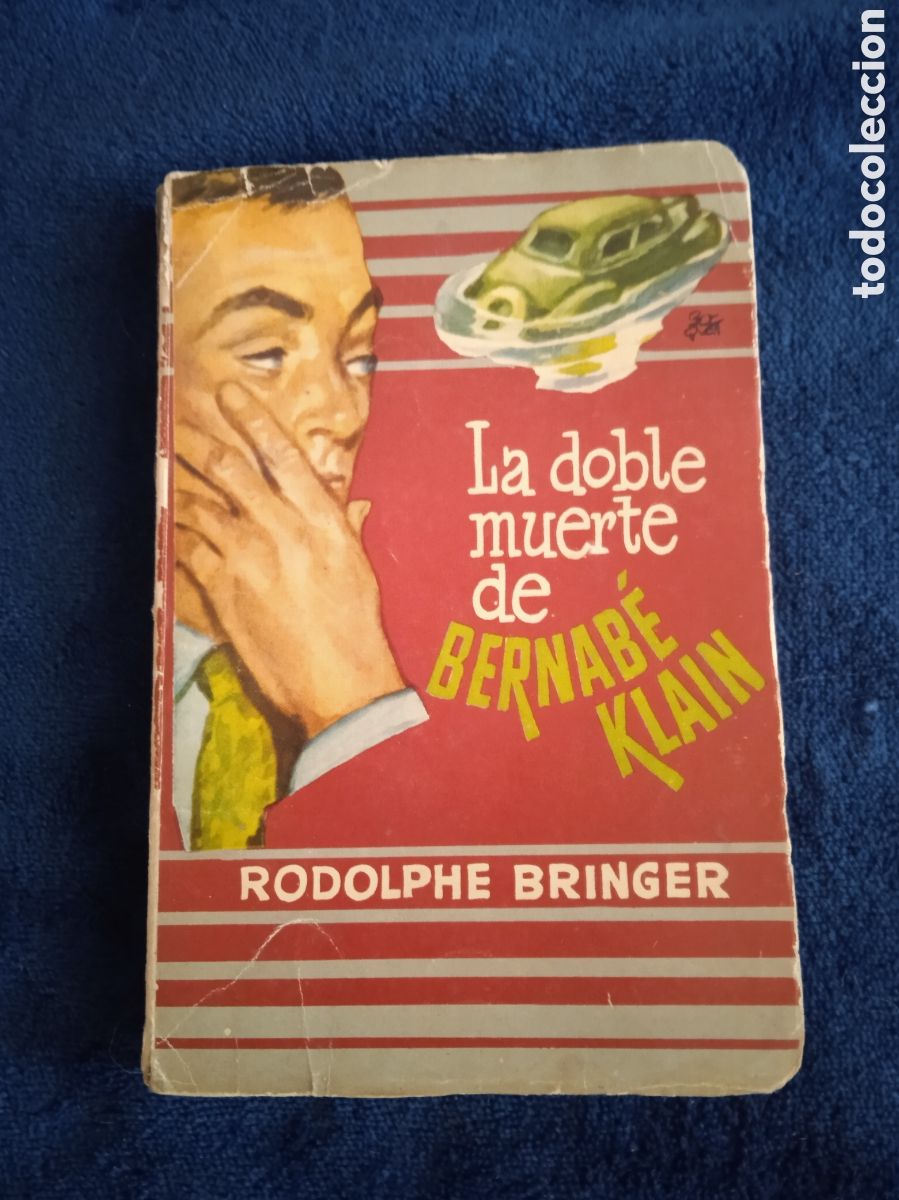 Antiquarische B&uuml;cher: BIBLIOTECA ORO DE BOLSILLO, -LA DOBLE MUERTE DE BERNAB&Eacute; KLAIN / RODOLPHE BRINGER -ED. MOLINO