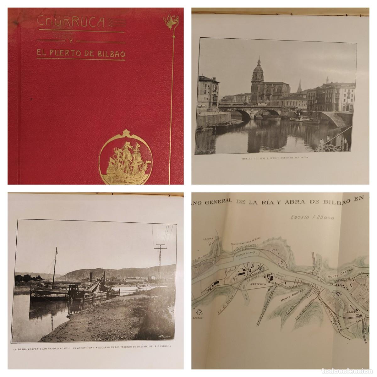 Libros antiguos: CHURRUCA Y EL PUERTO DE BILBAO - LIBRO ANTIGUO ILUSTRADO Y CON MAPAS -VER FOTOS