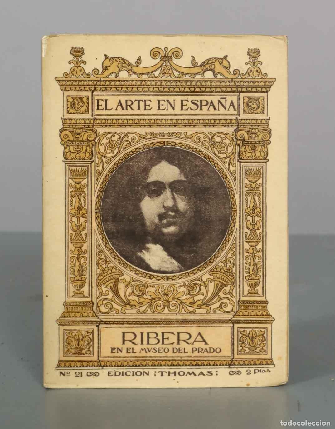 Libros antiguos: Ribera en el Museo del Prado - El&iacute;as Tormo y Monz&oacute; - Edici&oacute;n Thomas
