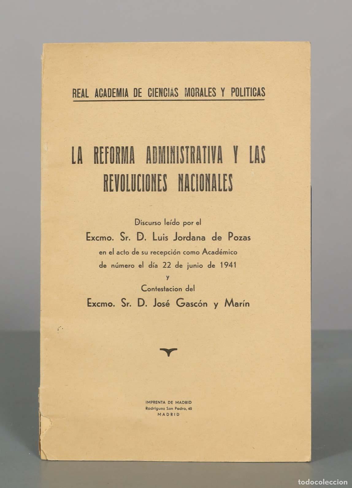Libros antiguos: La reforma administrativa y las revoluciones nacionales - Luis Jordana de Pozas, Jos&eacute; Gasc&oacute;n y Mar&iacute;n