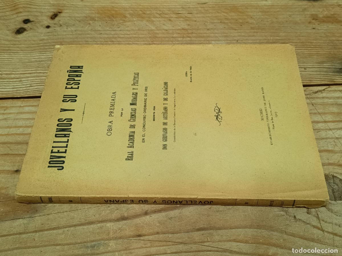 Libros antiguos: 1913 - GERVASIO DE ARTI&Ntilde;ANO Y DE GALD&Aacute;CANO. Jovellanos y su Espa&ntilde;a