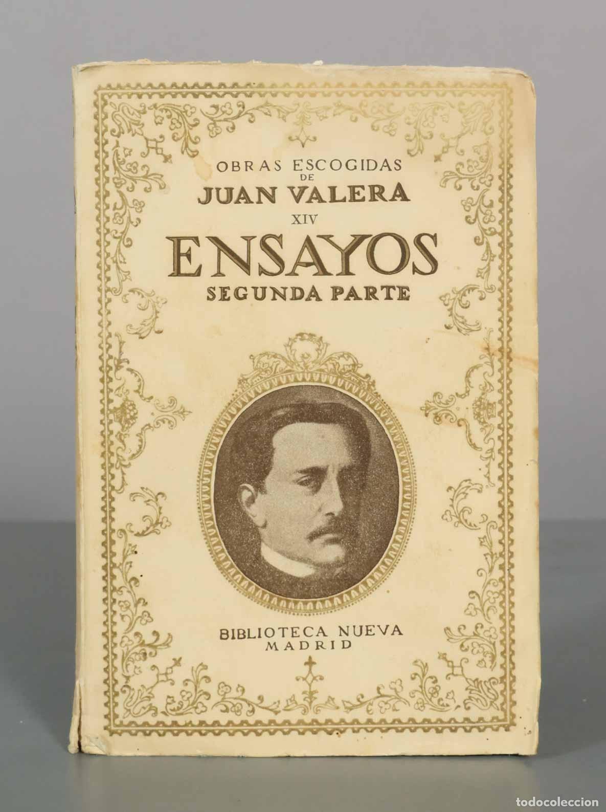 Libros antiguos: Obras Escogidas de Juan Valera - Ensayos Segunda Parte - Biblioteca Nueva