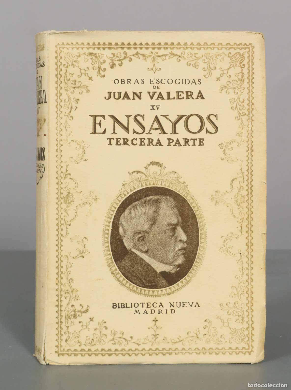 Libros antiguos: Obras Escogidas de Juan Valera - Ensayos (Tercera Parte) - Biblioteca Nueva