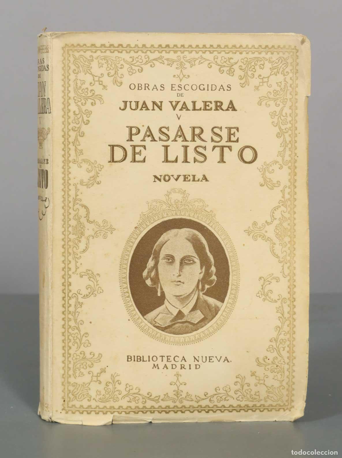 Libros antiguos: Pasarse de listo - Juan Valera - Biblioteca Nueva - Foto 1