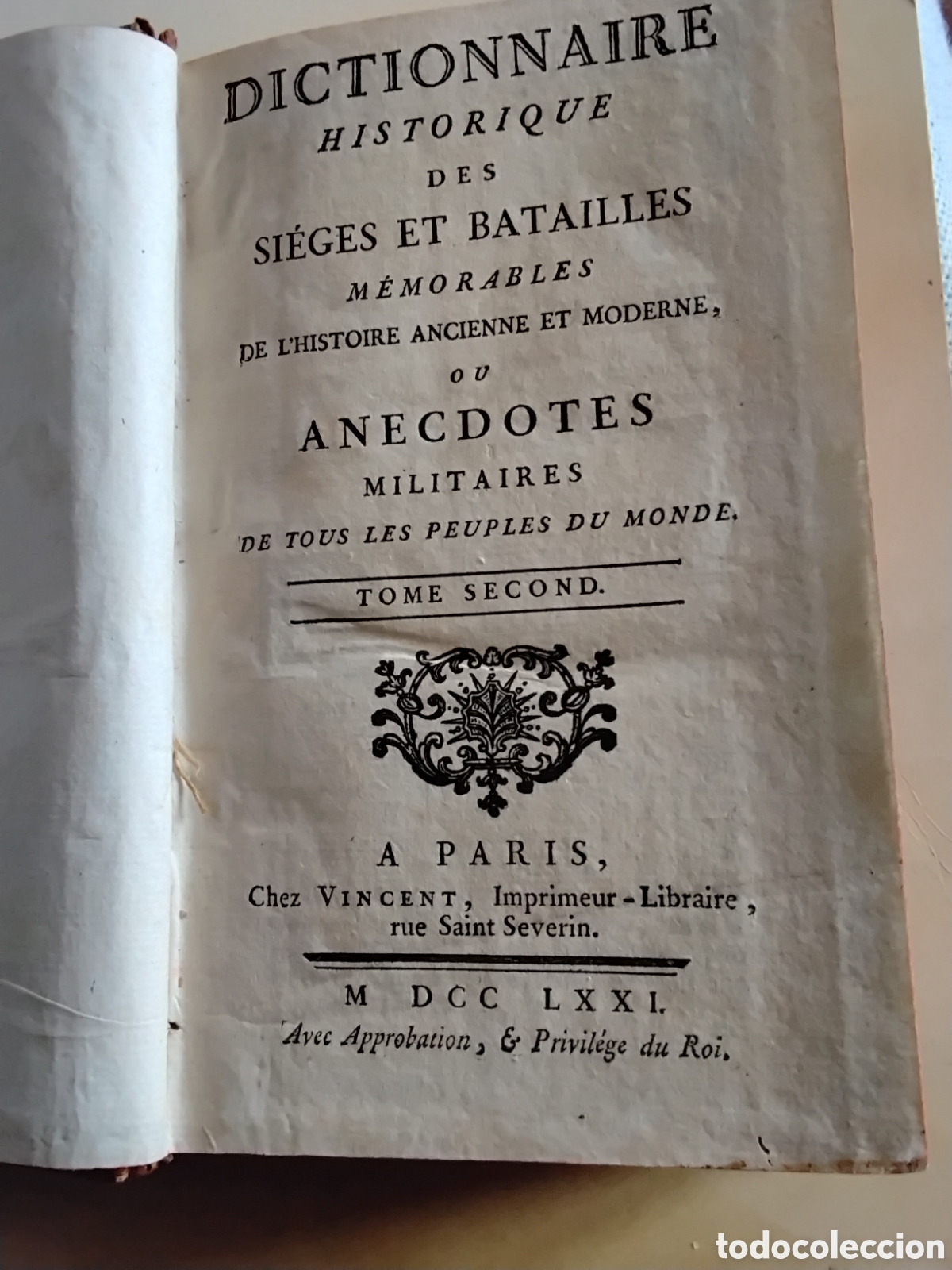 Libros antiguos: DICTIONNAIRE HISTORIQUEDES SIEGES ET BATAILLES. TOMO II. 1771