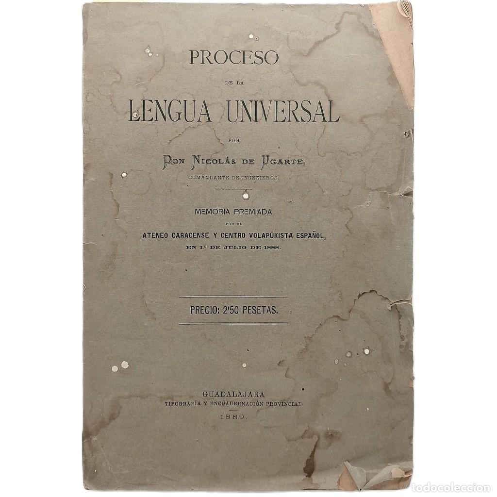 Libros antiguos: PROCESO DE LA LENGUA UNIVERSAL. Ugarte, Nicol&aacute;s de
