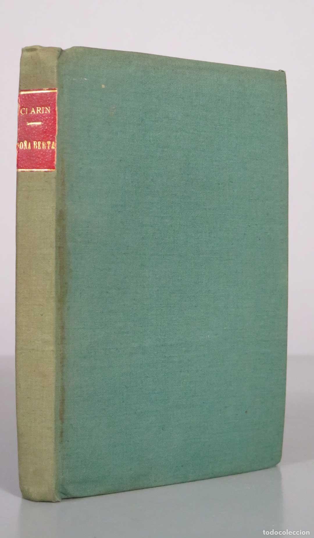 Libros antiguos: Do&ntilde;a Berta, Cuervo, Supercher&iacute;a - Leopoldo Alas Clar&iacute;n. DEDICADO AUTOGRAFO HIJA ELISA ALAS